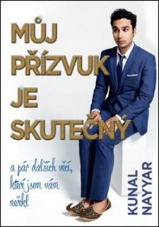 Můj přízvuk je skutečný (Můj přízvuk je skutečný - Kunal Nayyar)