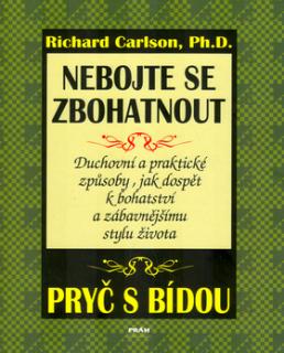 Nebojte se zbohatnout (Nebojte se zbohatnout - Richard Carlson)