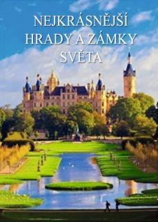 Nejkrásnější hrady a zámky světa (Nejkrásnější hrady a zámky světa Jasmina Trifoni)