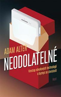 Neodolatelné (Neodolatelné - Adam Alter)