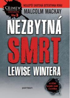 Nezbytná smrt Lewise Wintera (Nezbytná smrt Lewise Wintera - Malcolm Mackay)