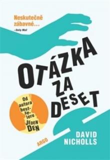 Otázka za deset (Otázka za deset - David Nicholls)