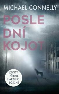 Poslední kojot  (Poslední kojot - Michael Connelly)