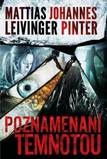 Poznamenaní temnotou (Poznamenaní temnotou - Mattias Leivinger, Pinter Johannes)