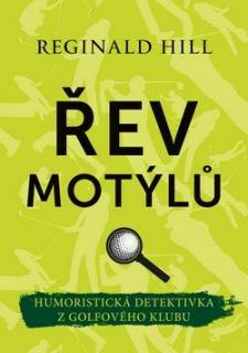 Řev motýlů (Řev motýlů - Reginald Hill)