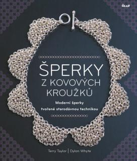 Šperky z kovových kroužků (Šperky z kovových kroužků - Taylor Terry, Whyte Dylon)