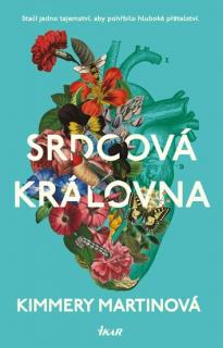 Srdcová královna (Srdcová královna - Kimmery Martinová)