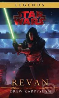 Star Wars - Legends - The Old Republic - Revan (Star Wars - Legends - The Old Republic - Revan - Drew Karpyshyn)