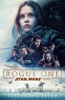 Star Wars - Rogue One (Star Wars - Rogue One - Alexander Freed)