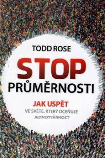 Stop průměrnosti (Stop průměrnosti - Todd Rose)