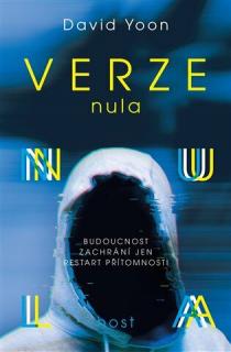 Verze nula (Verze nula - David Yoon)